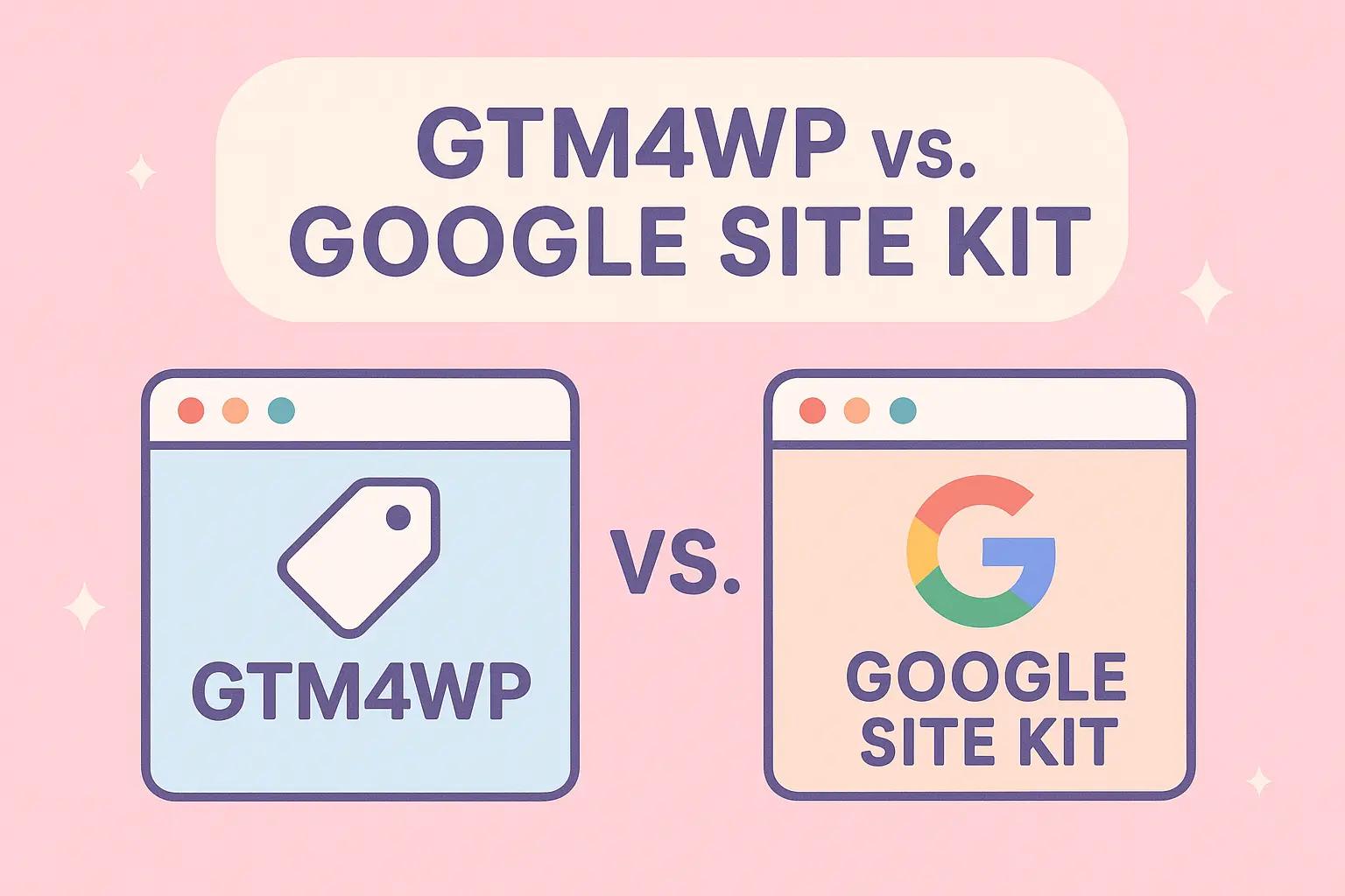A comparison graphic titled 'GTM4WP vs. Google Site Kit' featuring two browser windows: one with the GTM4WP tag icon and the other with the Google Site Kit logo on a pink background.